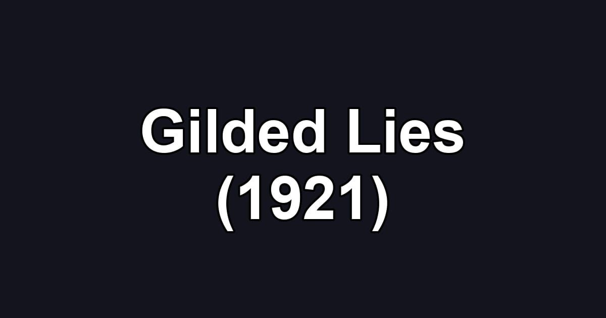 Gilded Lies (1921)