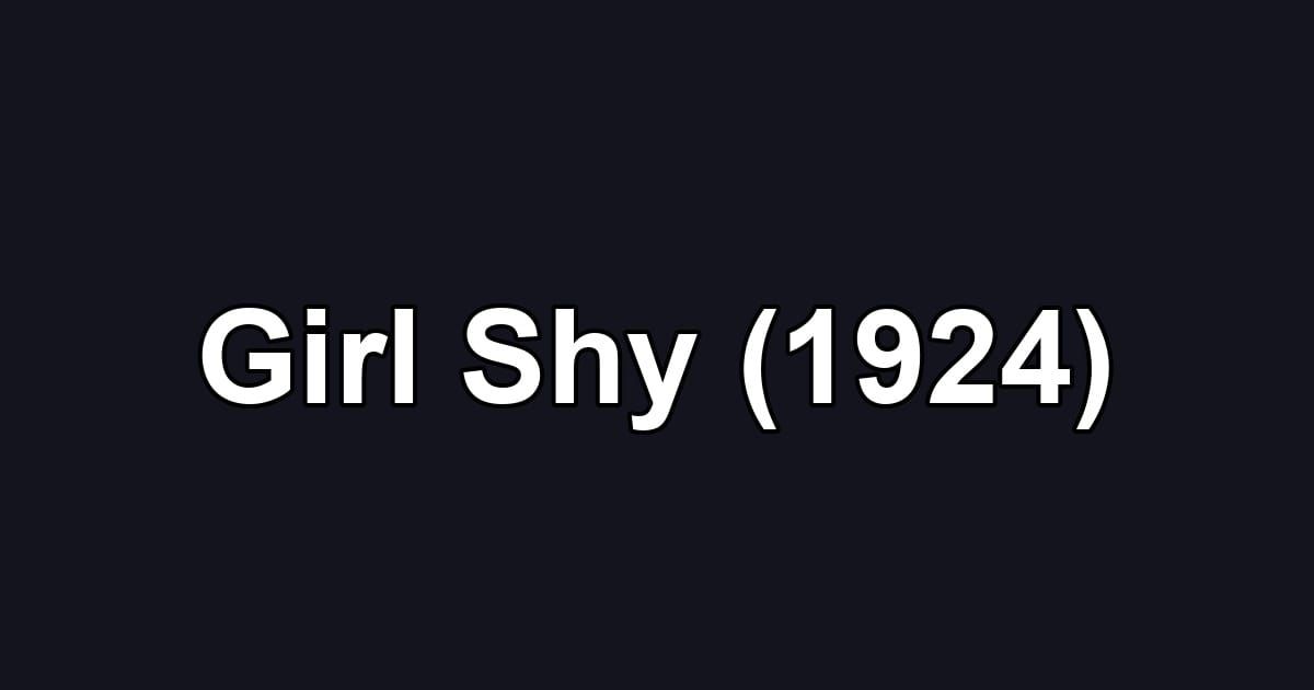 Girl Shy (1924)