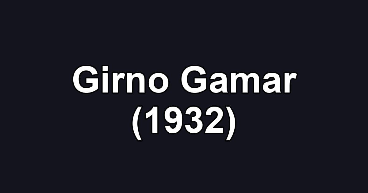 Girno Gamar (1932)