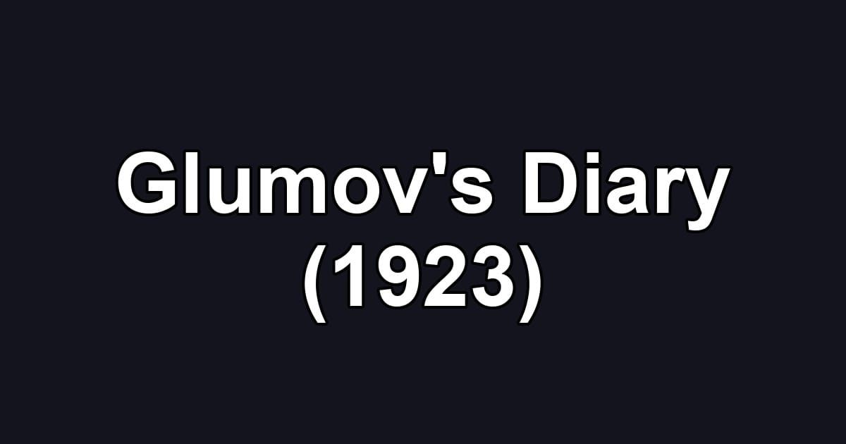 Glumov's Diary (1923)