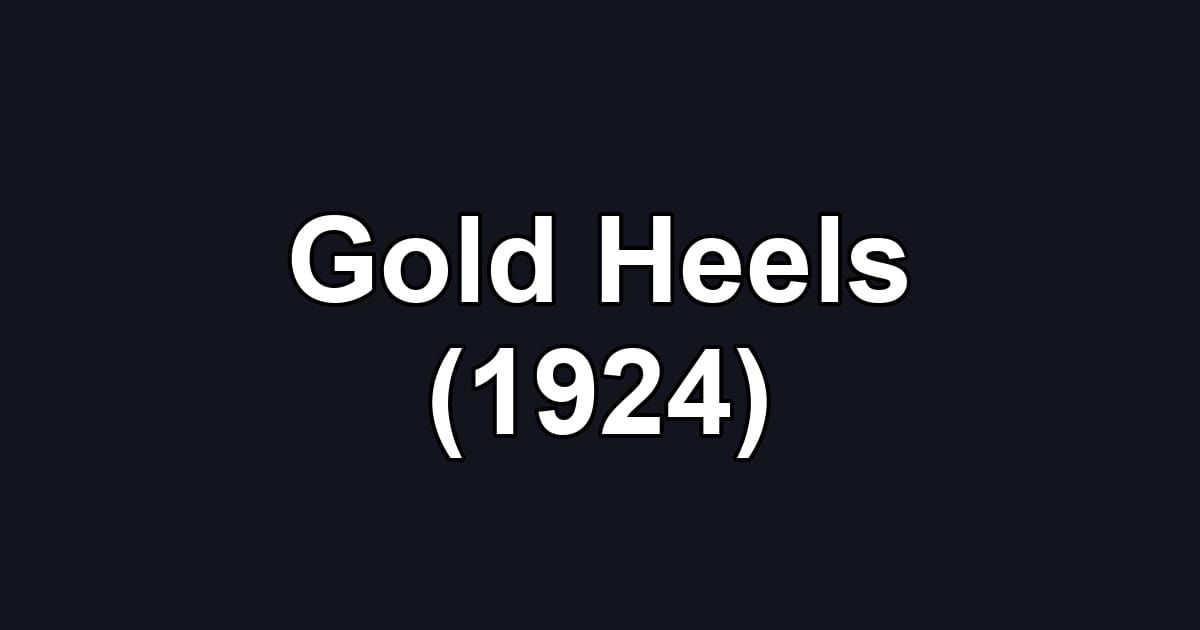 Gold Heels (1924)