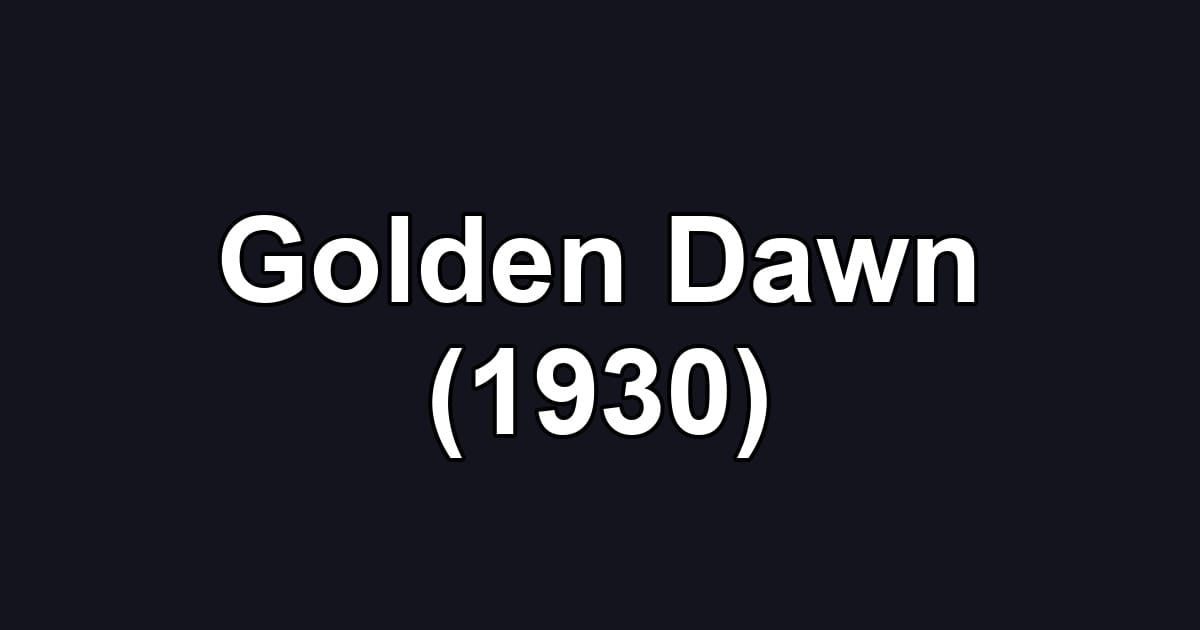 Golden Dawn (1930)