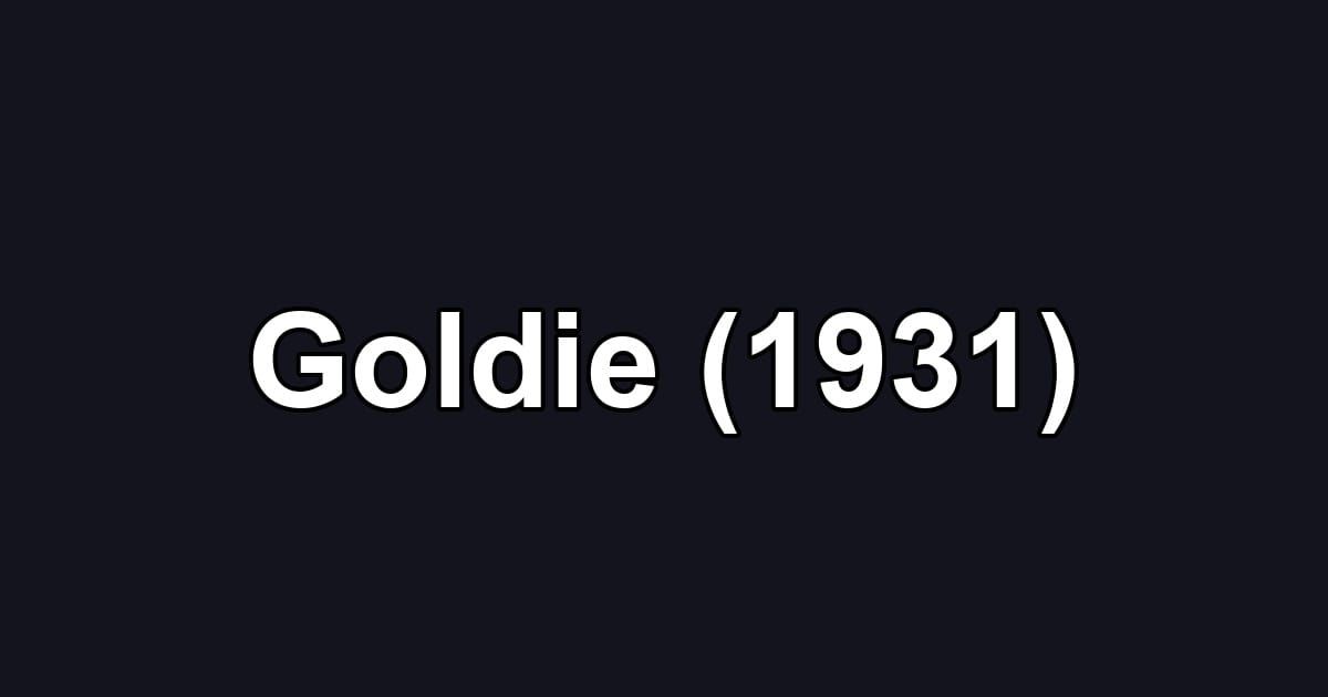 Goldie (1931)
