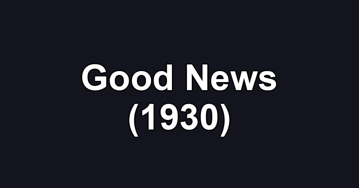 Good News (1930)