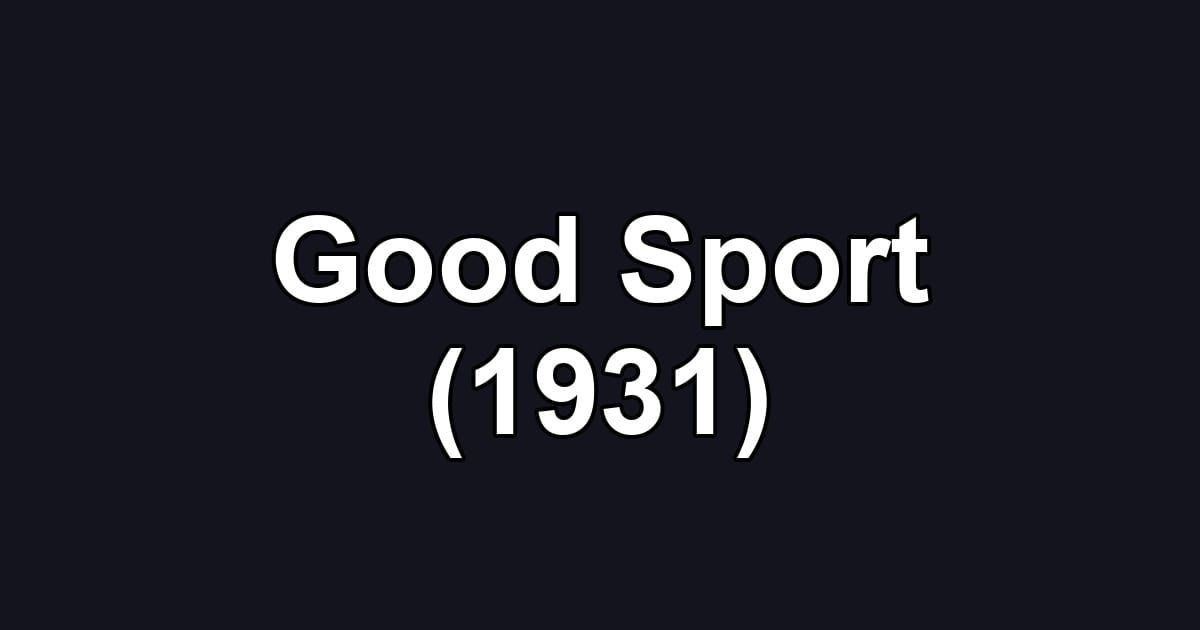 Good Sport (1931)