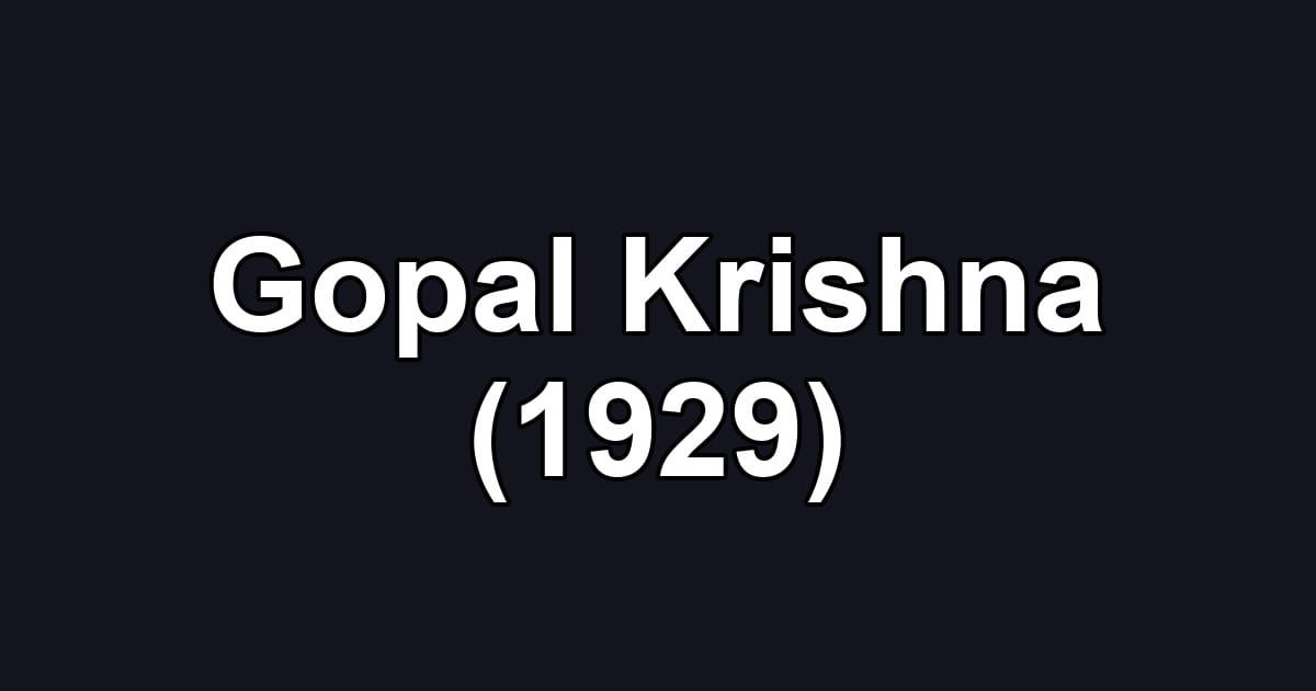 Gopal Krishna (1929)