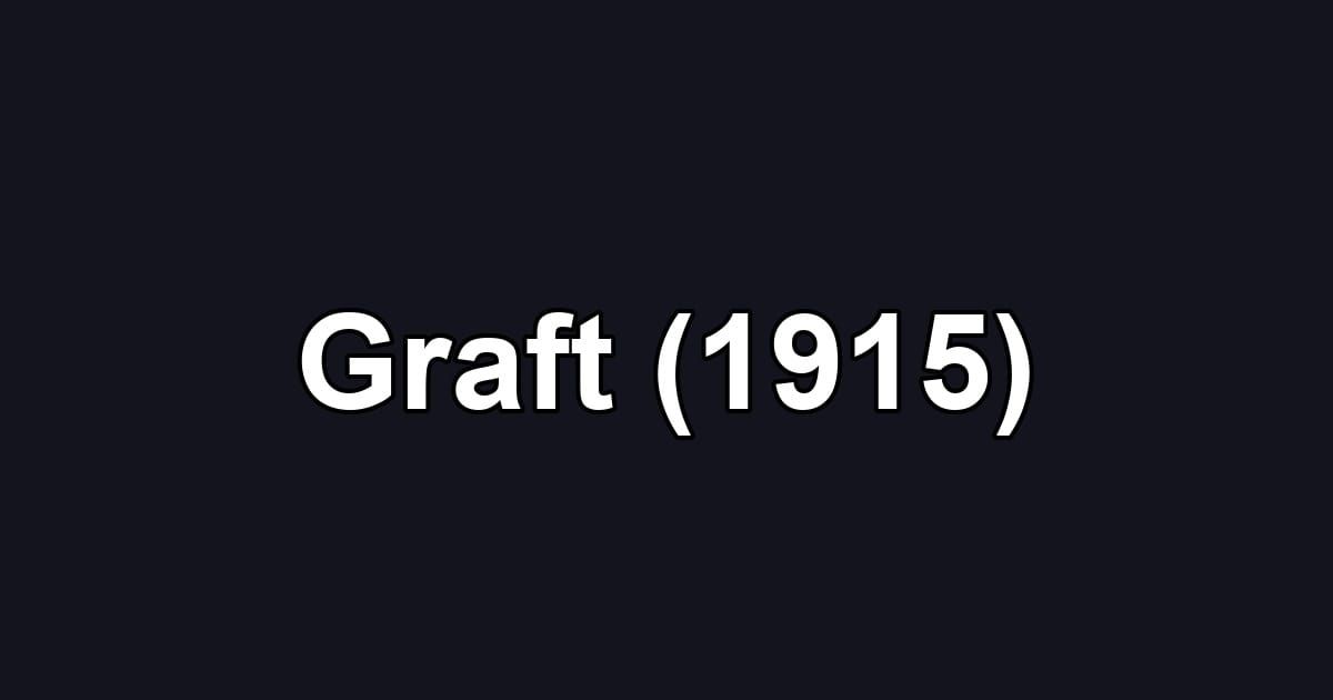 Graft (1915)