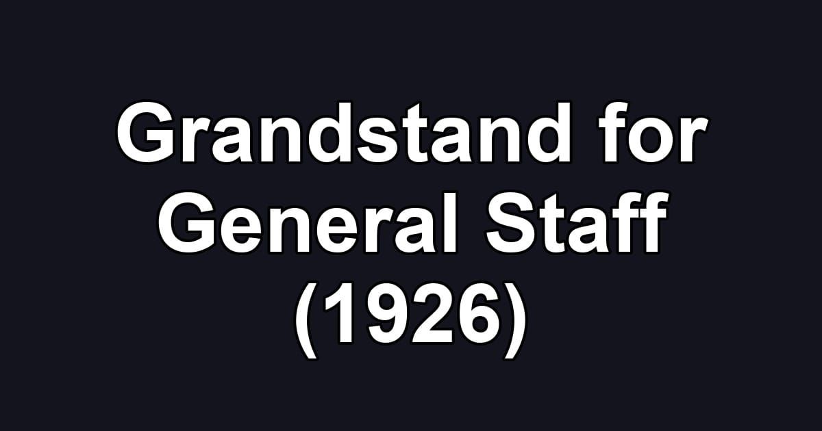 Grandstand for General Staff (1926)