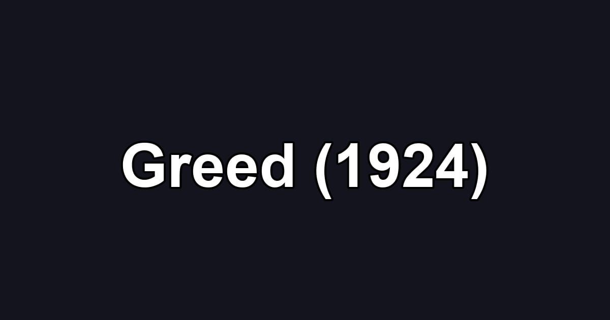 Greed (1924)