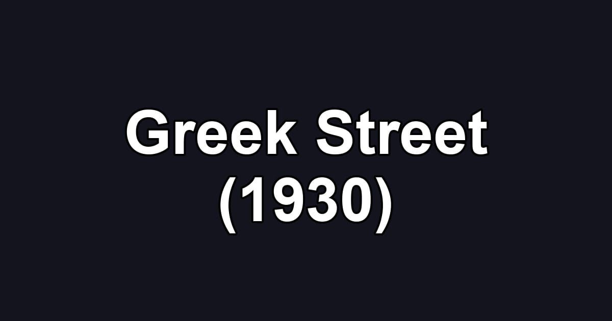 Greek Street (1930)