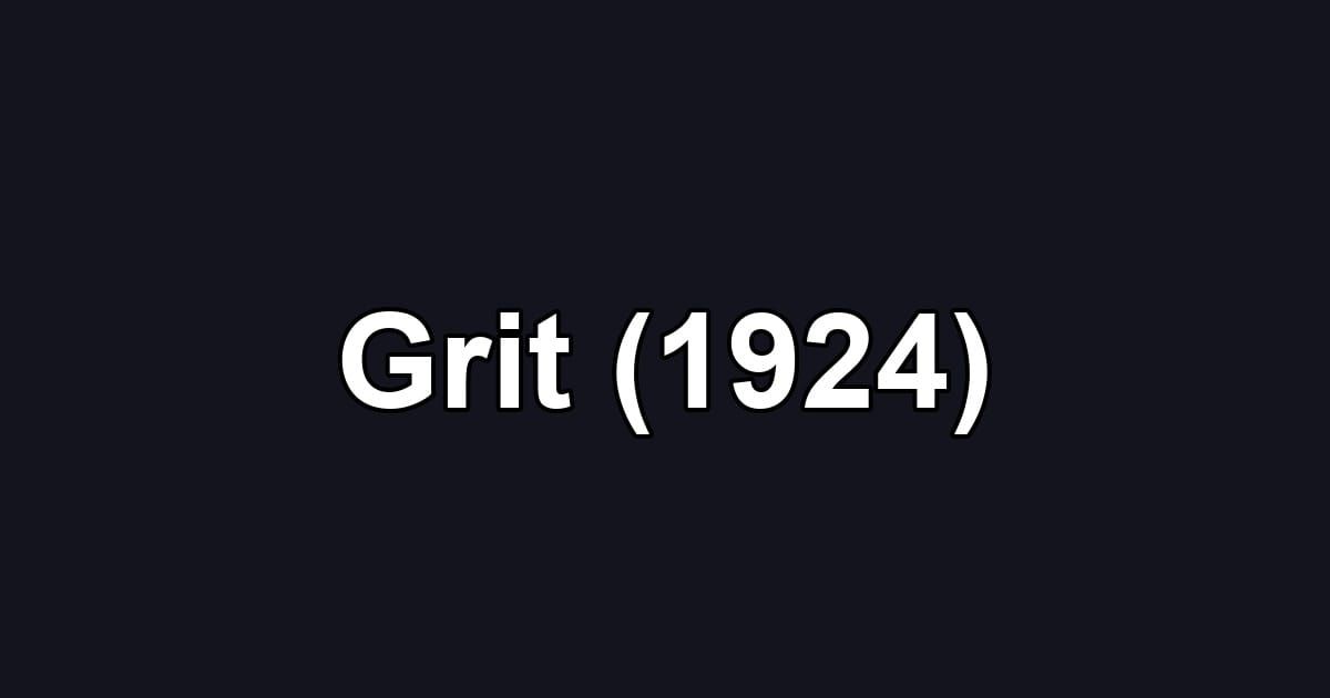 Grit (1924)