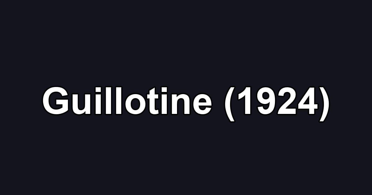 Guillotine (1924)