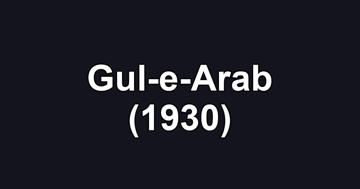 Gul-e-Arab (1930)