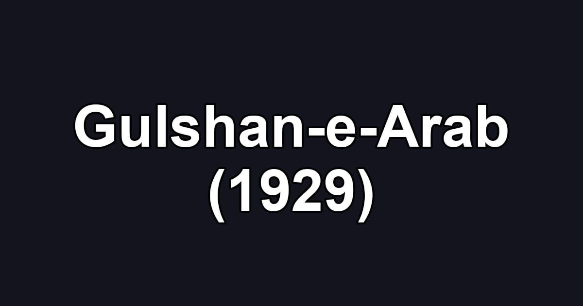 Gulshan-e-Arab (1929)