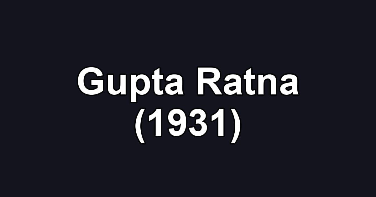 Gupta Ratna (1931)
