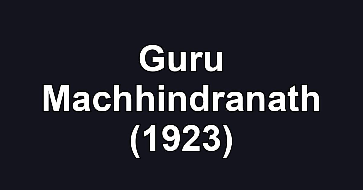 Guru Machhindranath (1923)