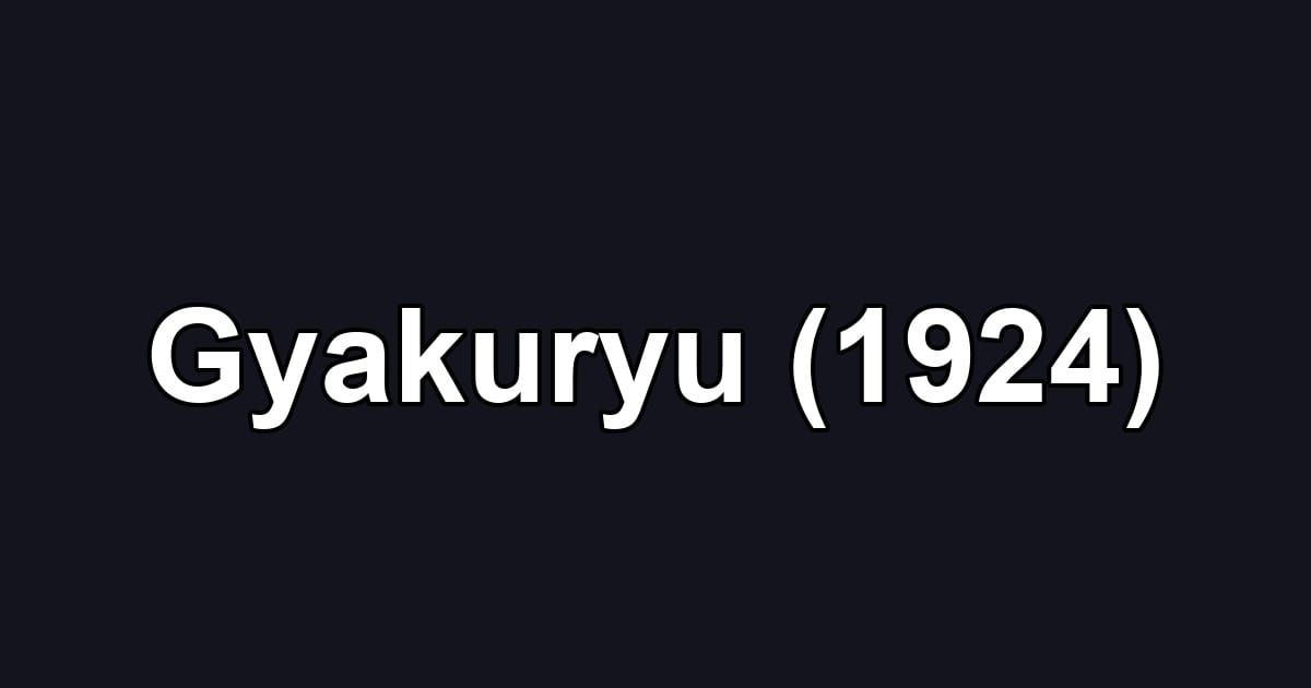 Gyakuryu (1924)