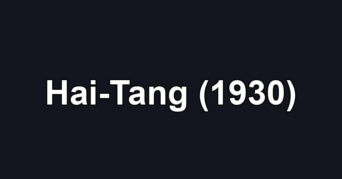 Hai-Tang (1930)