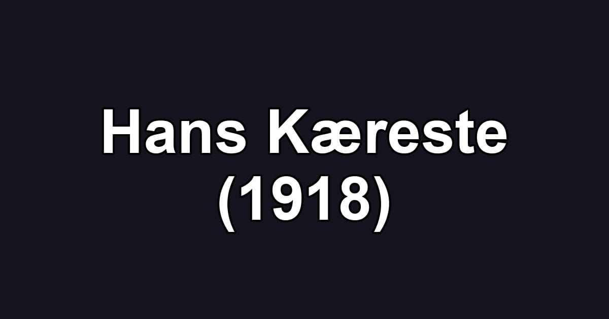 Hans Kæreste (1918)