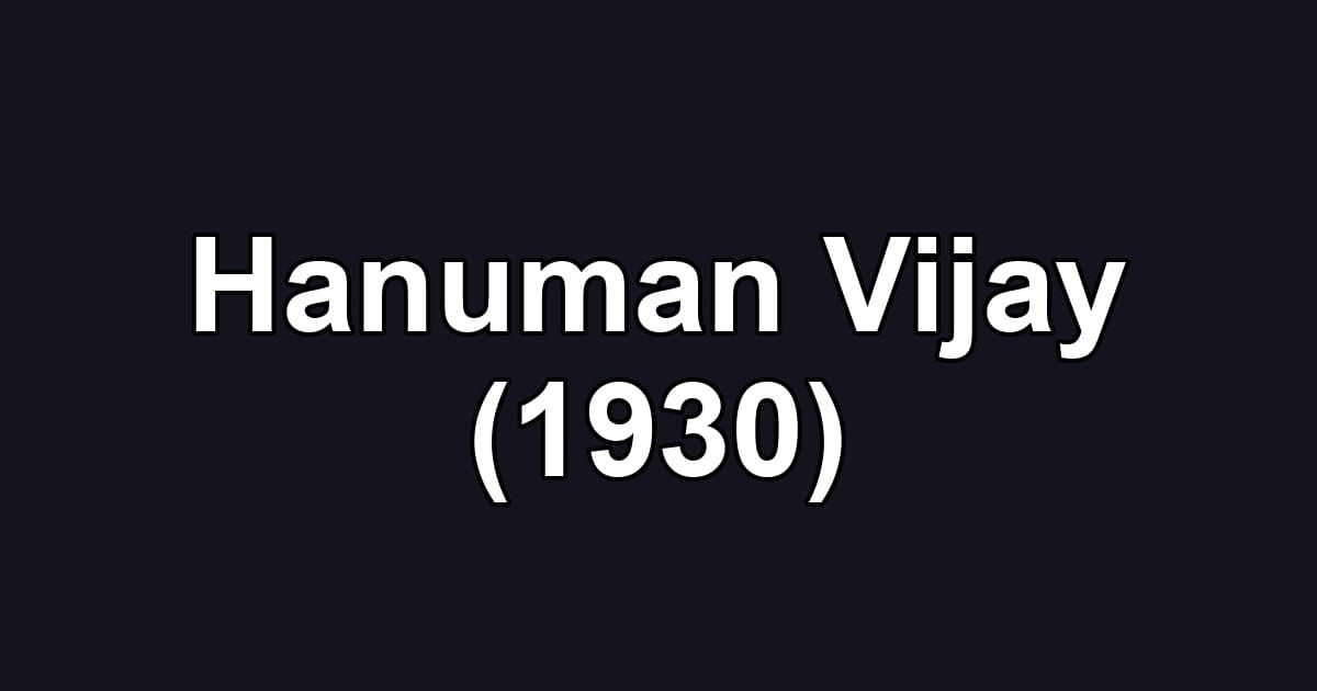 Hanuman Vijay (1930)