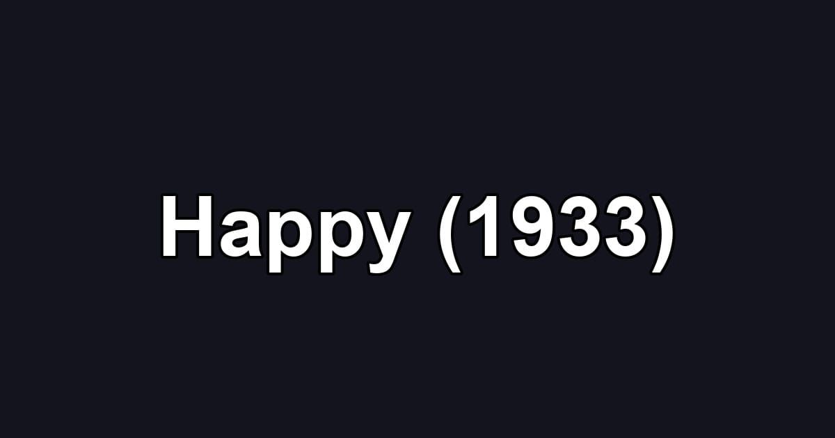 Happy (1933)