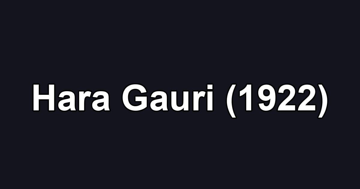 Hara Gauri (1922)