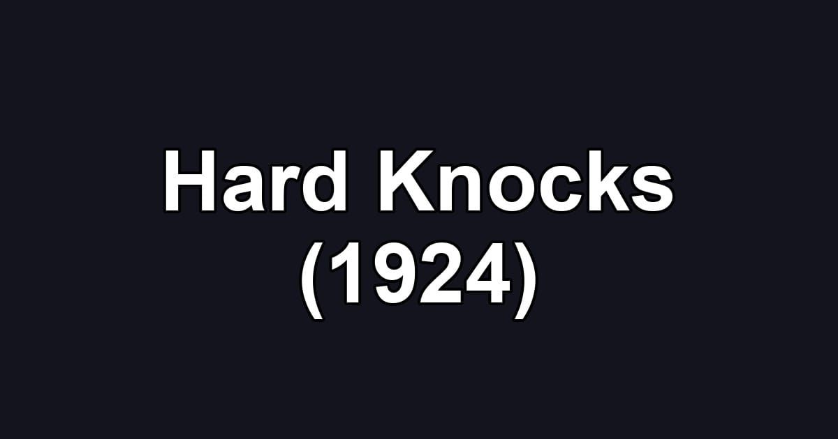 Hard Knocks (1924)