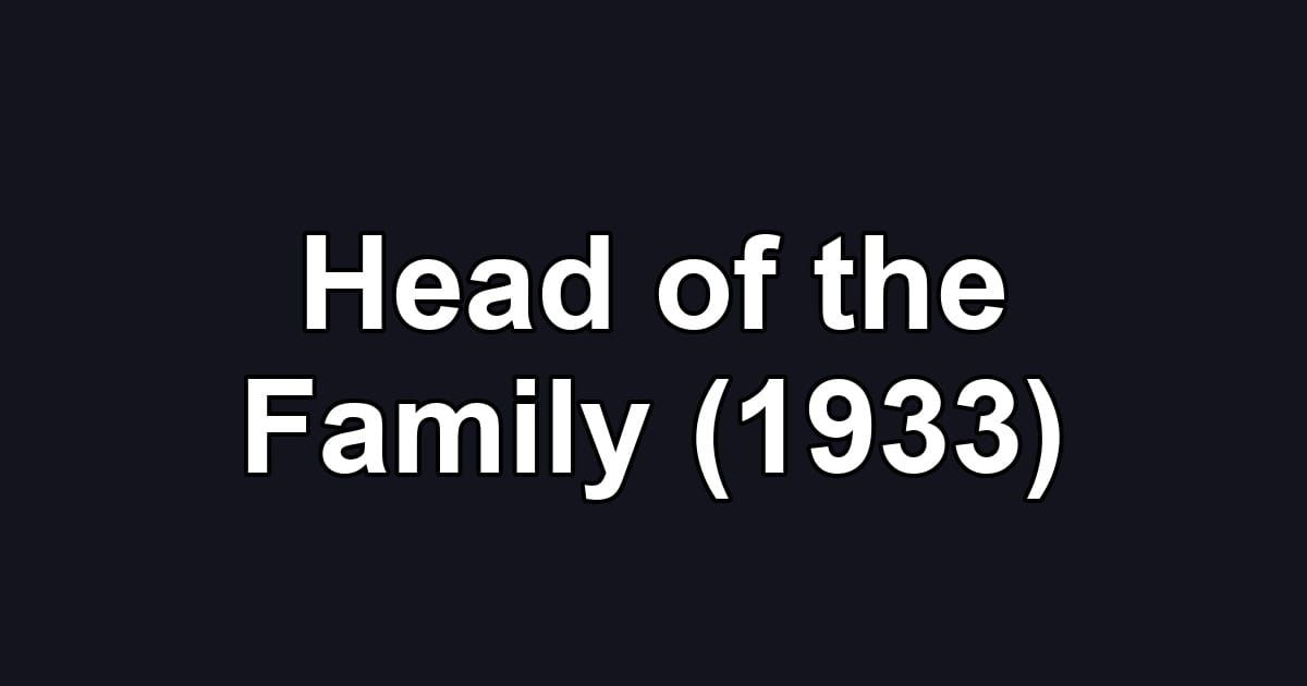 Head of the Family (1933)