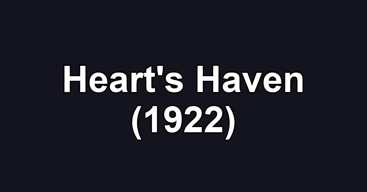 Heart's Haven (1922)