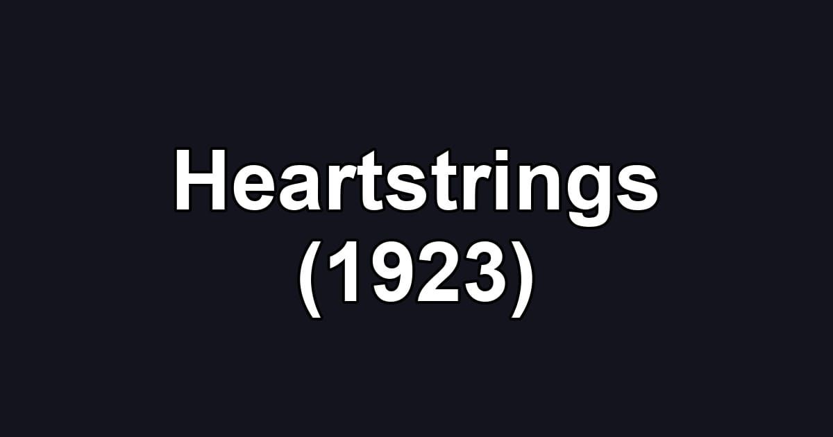 Heartstrings (1923)