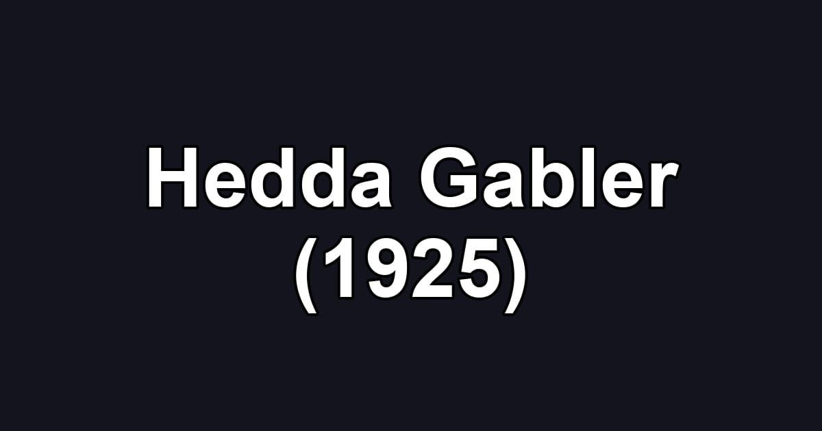 Hedda Gabler (1925)