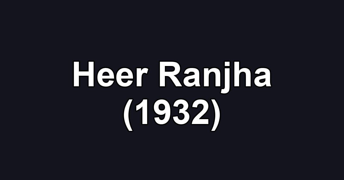 Heer Ranjha (1932)