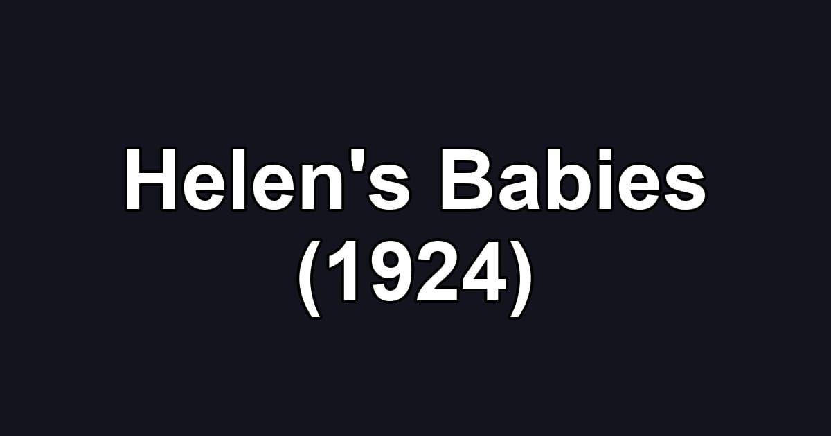Helen's Babies (1924)