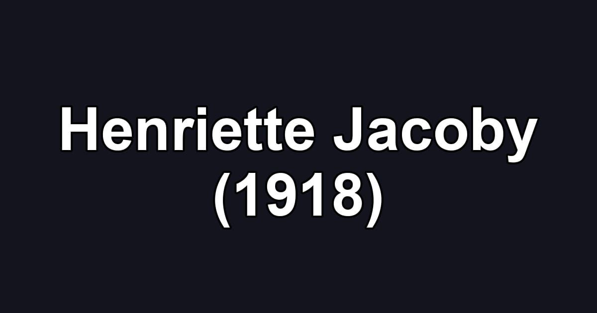 Henriette Jacoby (1918)
