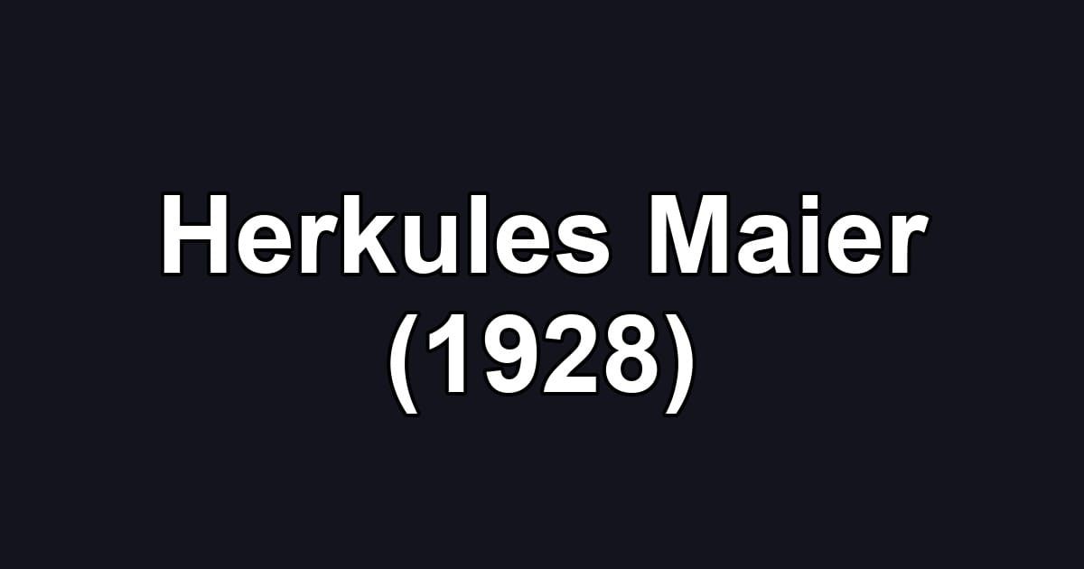 Herkules Maier (1928)