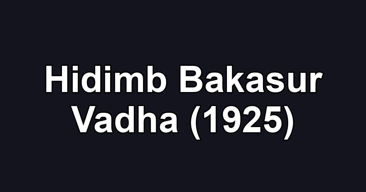 Hidimb Bakasur Vadha (1925)