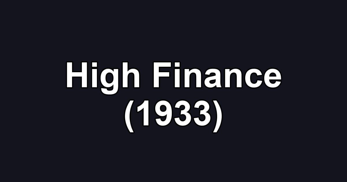High Finance (1933)