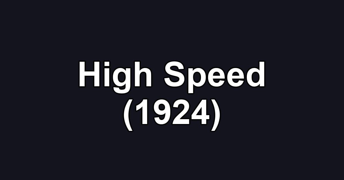 High Speed (1924)