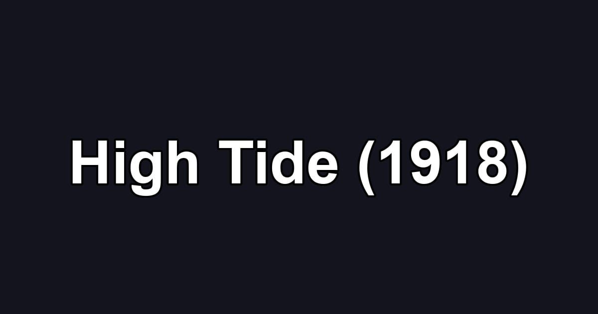 High Tide (1918)