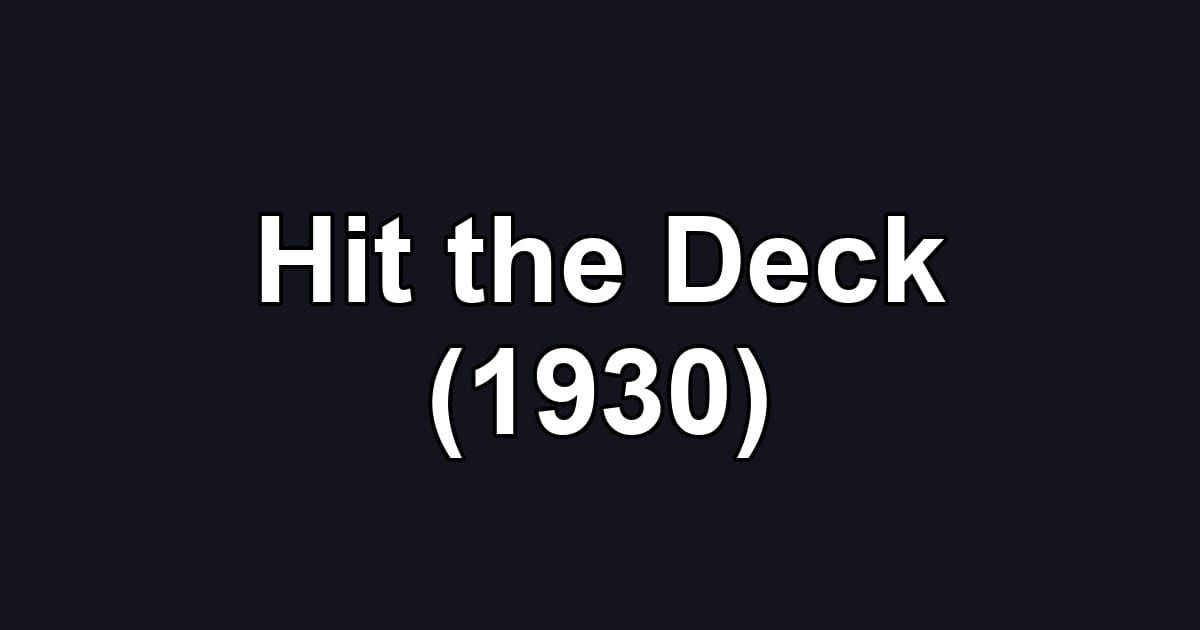 Hit the Deck (1930)