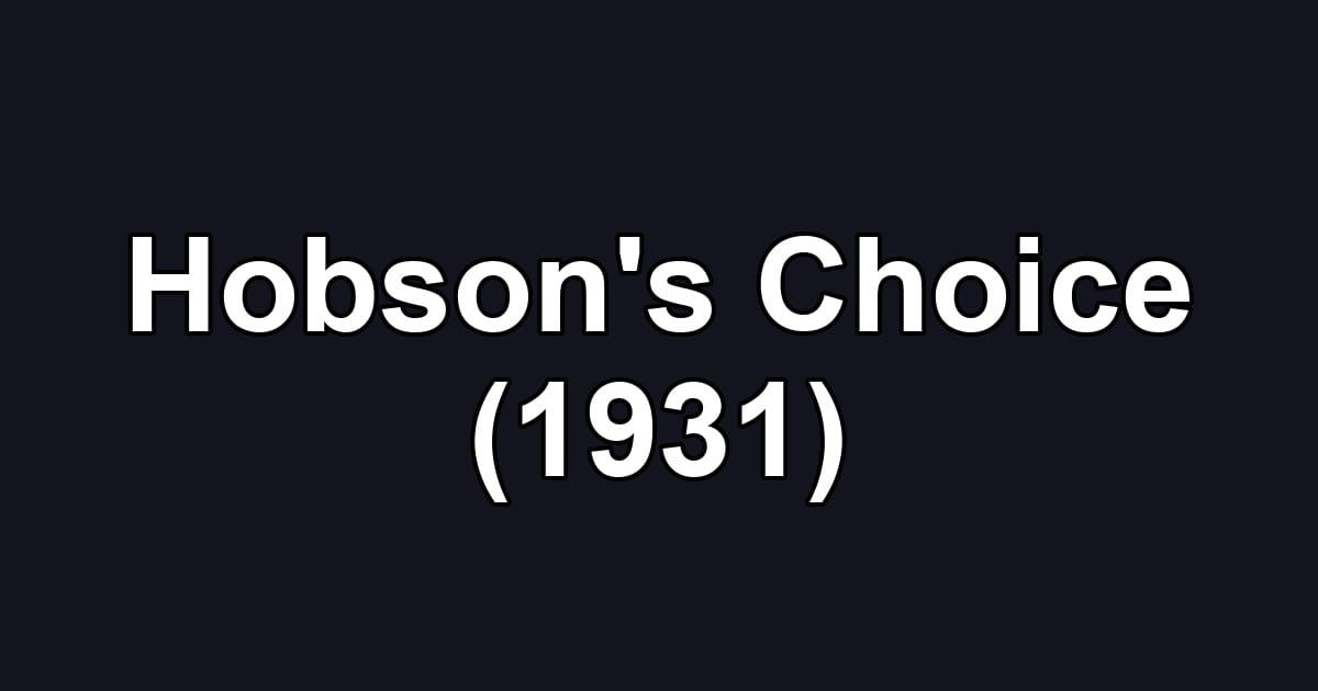 Hobson's Choice (1931)