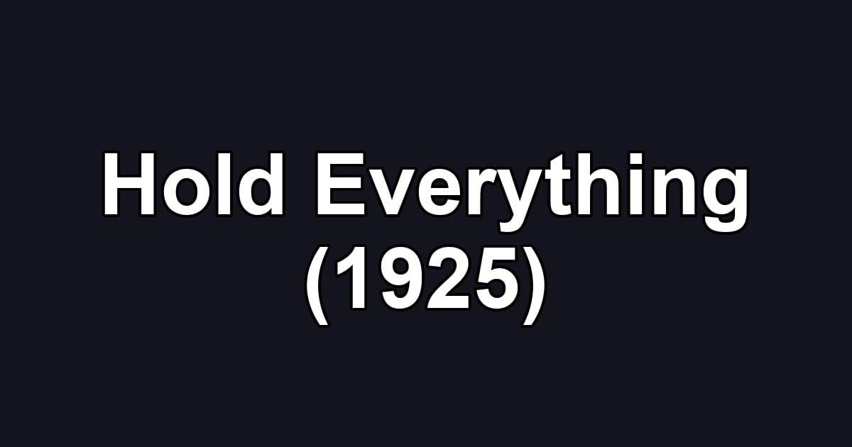 Hold Everything (1925)