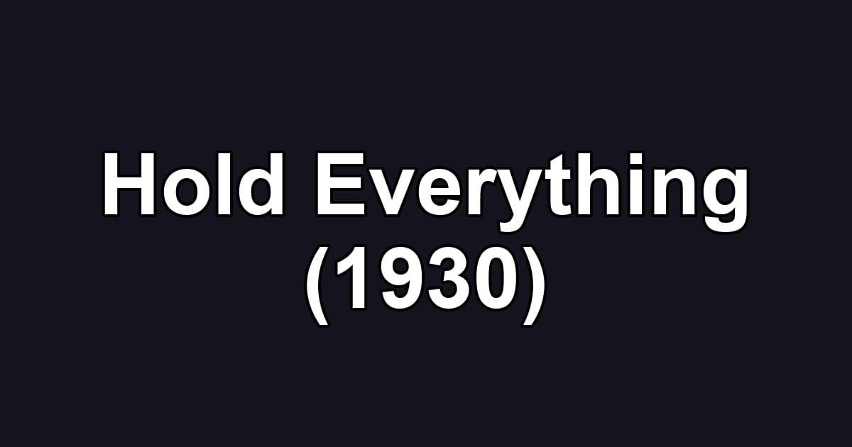 Hold Everything (1930)