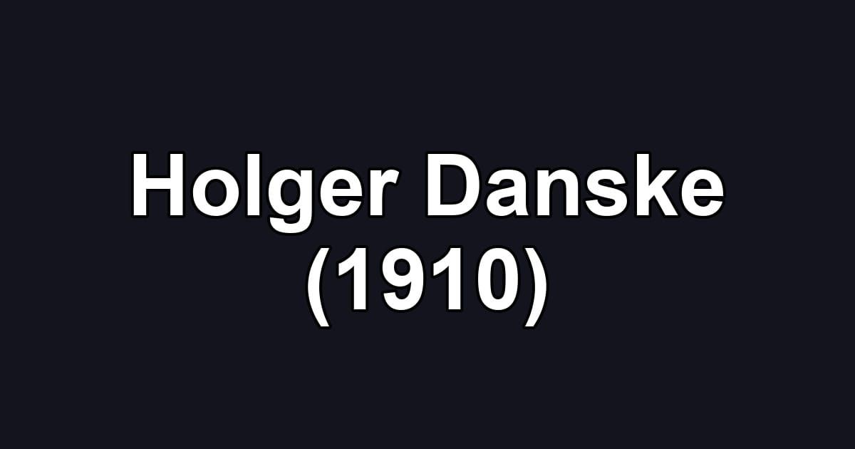 Holger Danske (1910)