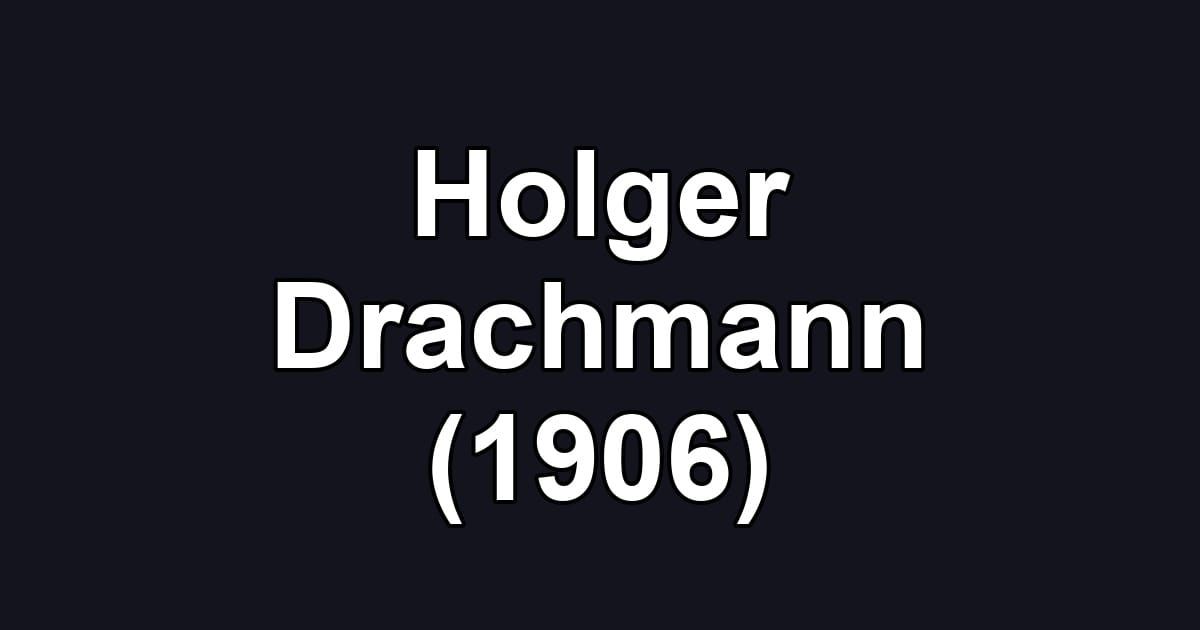 Holger Drachmann (1906)