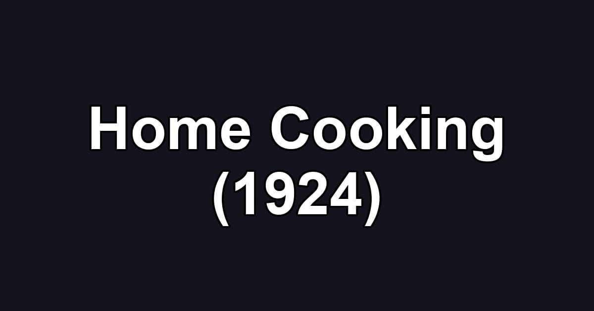 Home Cooking (1924)