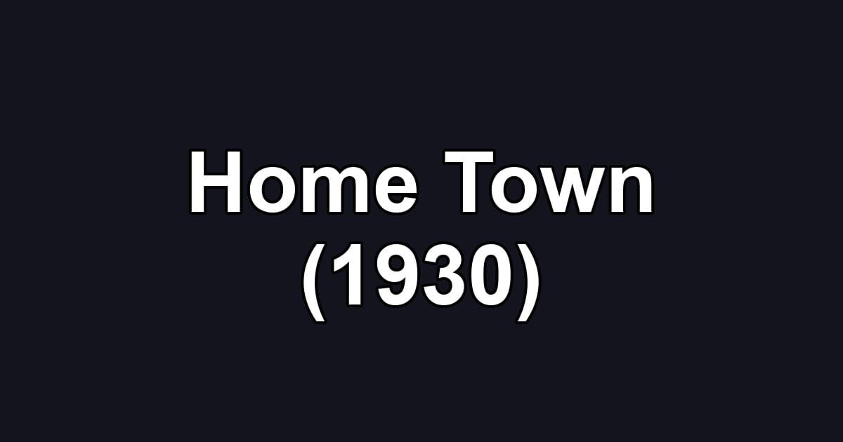 Home Town (1930)