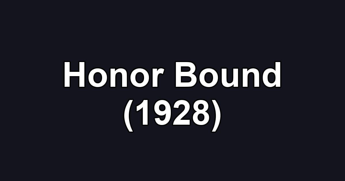 Honor Bound (1928)