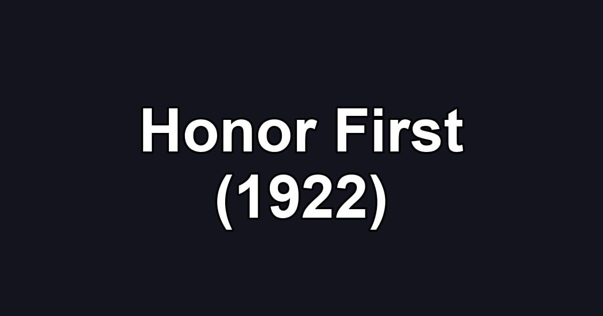 Honor First (1922)