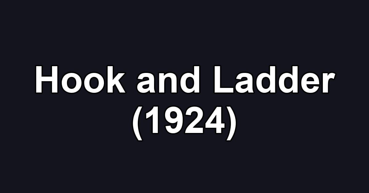 Hook and Ladder (1924)